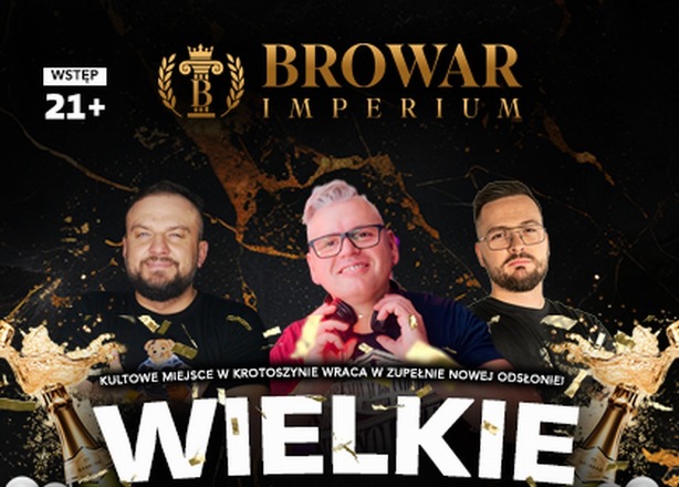 Bilety na  Wielkie Otwarcie Browar Imperium